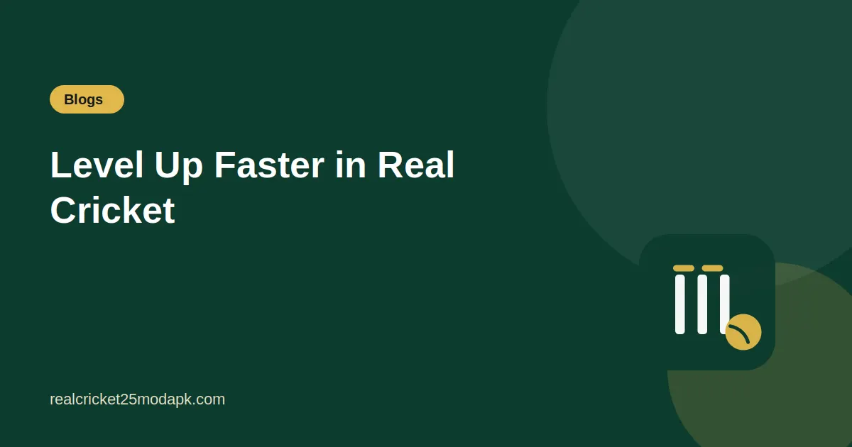 Illustration for the guide: Level Up Faster in Real Cricket