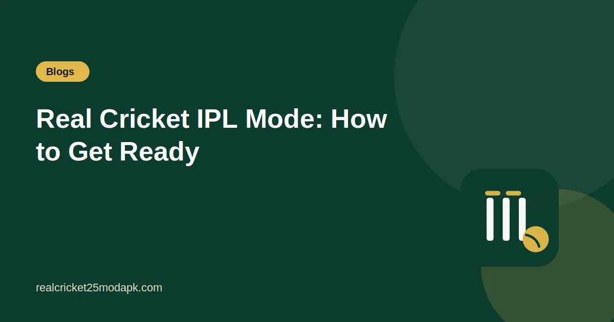 Illustration for the guide: Real Cricket IPL Mode: How to Get Ready
